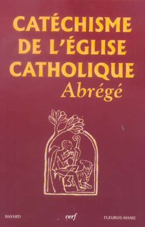 CATECHISME DE L-EGLISE CATHOLIQUE. ABREGE - BENOIT XVI/HONORE - CERF