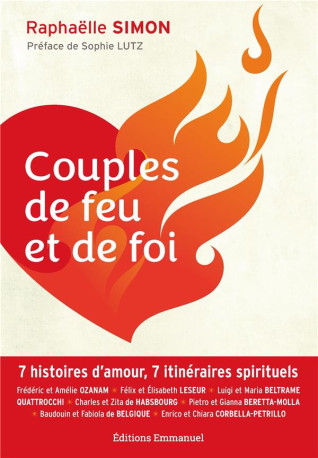 COUPLES DE FEU ET DE FOI - SIMON RAPHAELLE - EMMANUEL