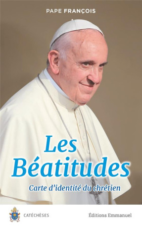 LES BEATITUDES - FRANCOIS - EMMANUEL