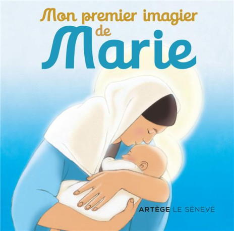 MON PREMIER IMAGIER DE MARIE - D-OYSONVILLE - SENEVE