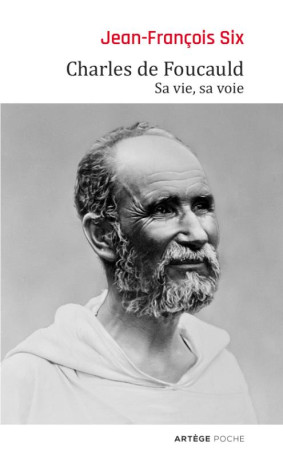 CHARLES DE FOUCAULD - SIX JEAN-FRANCOIS - Artège