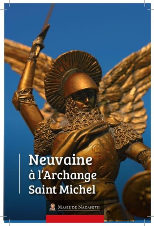 NEUVAINE A L-ARCHANGE ST MICHEL - ASSOCIATION MARIE DE - BOOKS ON DEMAND