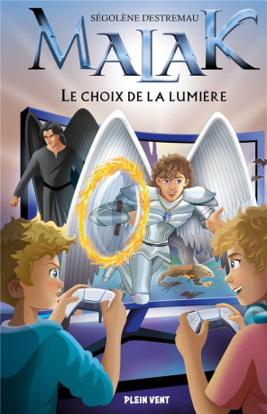 LE CHOIX DE LA LUMIERE - MALAK - TOME 1 - DESTREMAU/TESSIER - BOOKS ON DEMAND