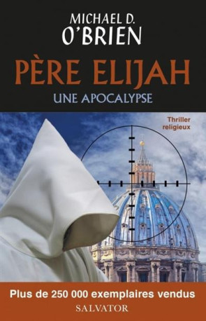 PERE ELIJAH UNE APOCALYPSE (POCHE) - O-BRIEN MICHAEL - SALVATOR