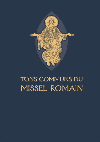 TONS COMMUNS DU MISSEL ROMAIN - AELF - DESCLEE