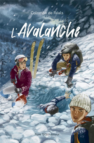 L-AVALANCHE - DE REALS COLOMBE - TEQUI