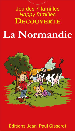 7 FAMILLES DECOUVERTE : LA NORMANDIE - LAZE/BERGE - GISSEROT