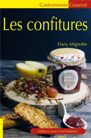 LES CONFITURES - MIGNOTTE DANY - GISSEROT