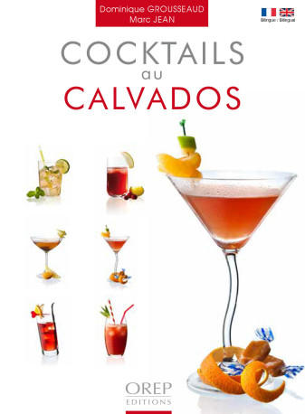 Cocktails au calvados - D./JEAN M GROUSSEAUD - OREP