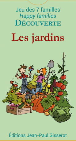 7 Familles DÉCOUVERTE : Les jardins -  Collectif, Christophe Lazé, Bob Bergé - GISSEROT