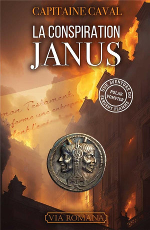 LA CONSPIRATION JANUS - TOME 7 - CAVAL CAPITAINE - NC