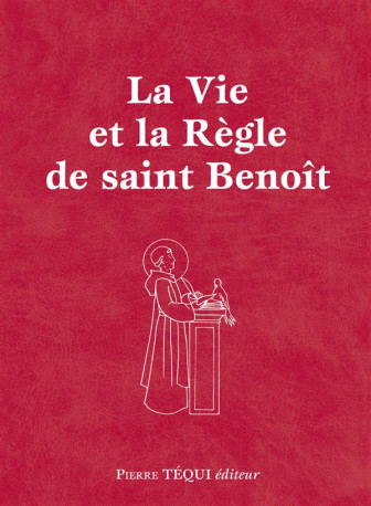 LA VIE ET LA REGLE DE SAINT BENOIT - FORMAT POCHE - DE SOLMS ELISABETH - Téqui