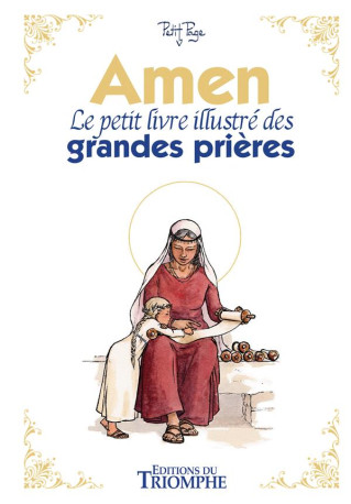 AMEN, LE PETIT LIVRE ILLUSTRE DES GRANDES PRIERES - PETIT PAGE - TRIOMPHE