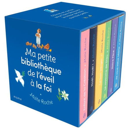 MA PETITE BIBLIOTHEQUE DE L EVEIL A LA FOI - ROCHE MAITE - MAME