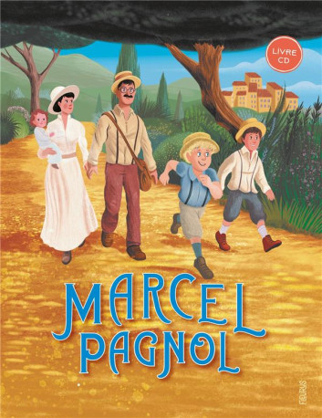 MARCEL PAGNOL LU PAR VINCENT FERNANDEL (LIVRE-CD) - PAGNOL/GUERLAIS - FLEURUS