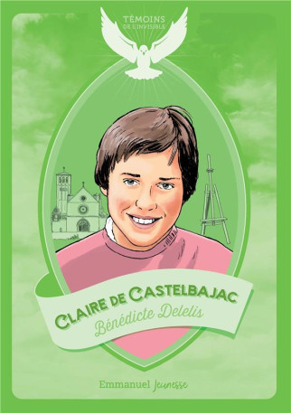 CLAIRE DE CASTELBAJAC - DELELIS BENEDICTE - EMMANUEL