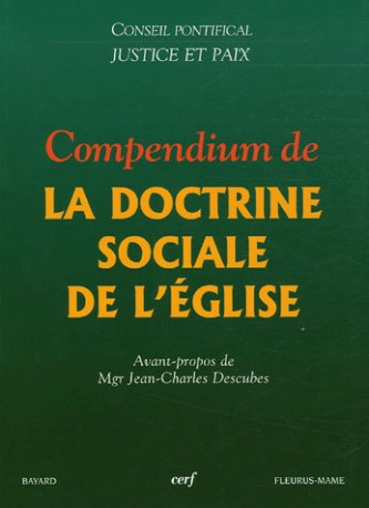 COMPENDIUM DE LA DOCTRINE SOCIALE DE L'EGLISE - CONSEIL PONTIFICAL  - CERF