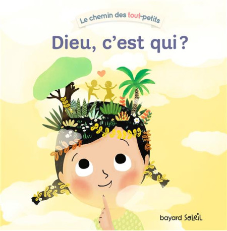 DIEU C'EST QUI ? - PARUIT MARIE - Bayard Jeunesse