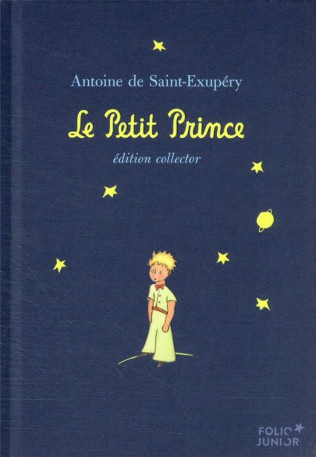 LE PETIT PRINCE - EDITION COLLECTOR 80 ANS - SAINT-EXUPERY - GALLIMARD