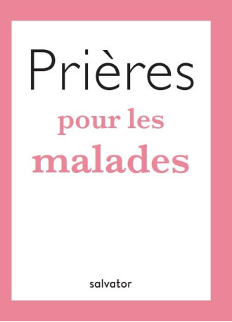 PRIERES POUR LES MALADES - KAMMERER JEAN - SALVATOR