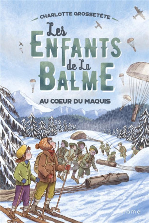 AU COEUR DU MAQUIS, TOME 5 - GROSSETETE/CATALAN - MAME