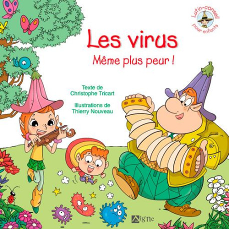 LES VIRUS, MEME PLUS PEUR - TRICART CHRISTOPHE - SIGNE