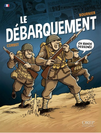 LE DEBARQUEMENT EN BANDE DESSINEE - BOURNIER/CORBET - OREP