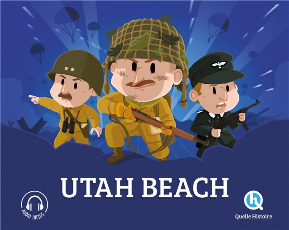 UTAH BEACH - CLEMENTINE V. BARON - QUELLE HISTOIRE