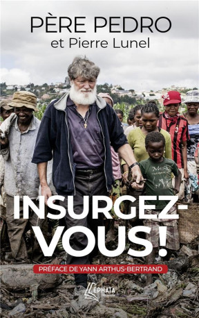 INSURGEZ-VOUS ! - PEDRO/LUNEL - EPHATA