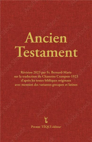 ANCIEN TESTAMENT - CRAMPON 1923 - 2023 - FR. BERNARD-MARIE - TEQUI