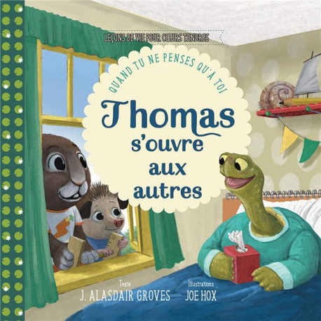 THOMAS S OUVRE AUX AUTRES - QUAND TU NE PENSES QU A TOI - EDITION ILLUSTREE - GROVES/HOX - EXCELSIS