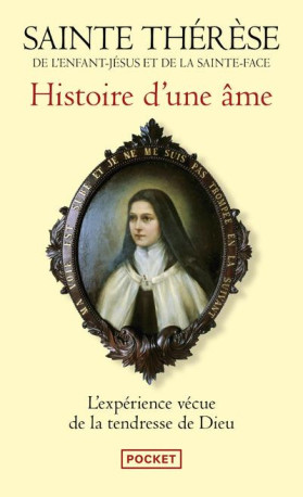 HISTOIRE D'UNE AME - THERESE DE L'ENFANT - Pocket