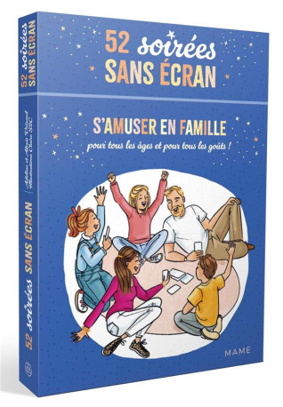 52 SOIREES SANS ECRAN - S'AMUSER EN FAMILLE, POUR TOUS LES AGES ET POUR TOUS LES GOUTS ! - VOIZARD/S2C - MAME