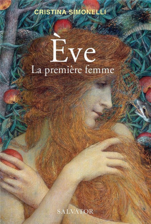 EVE, LA PREMIERE FEMME - SIMONELLI/VEYRET - SALVATOR