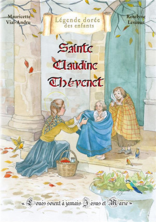 CLAUDINE THEVENET -  LOUES SOIENT A JAMAIS JESUS ET MARIE - VIAL-ANDRU/LESUEUR - SAINT JUDE