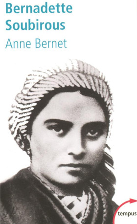 BERNADETTE SOUBIROUS - BERNET ANNE - PERRIN