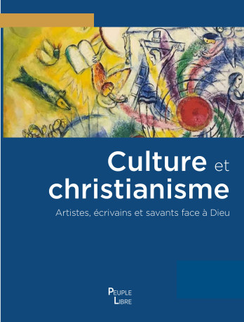 Culture et christianisme - Xavier Dufour - PEUPLE LIBRE