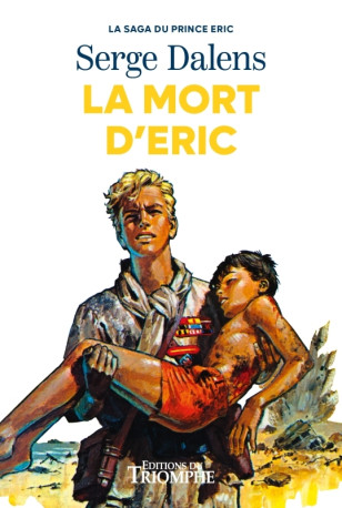 La mort d'Eric - Serge Dalens, Pierre Joubert - TRIOMPHE