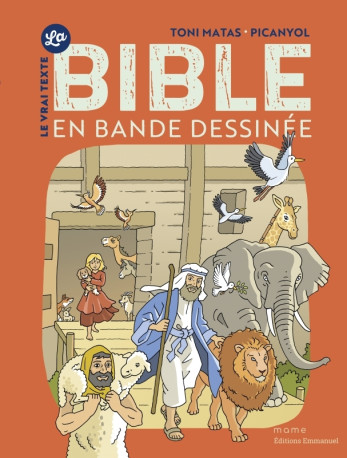 La Bible en BD brochée NE - Aelf Aelf, Picanyol Picanyol,  AELF,  PICANYOL - MAME