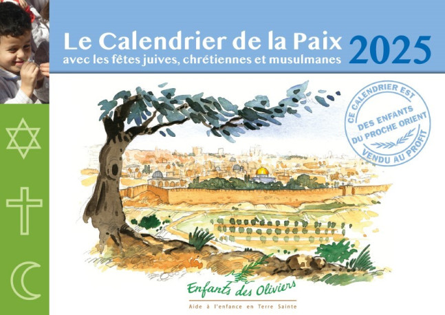 Calendrier de la Paix 2025 -  Enfants des Oliviers - AQUARAILES