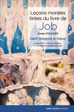 Leçons morales tirées du livre de Job - Christophe VUILLAUME - SAINT LEGER