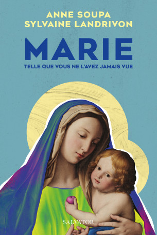 MARIE TELLE QUE VOUS NE LAVEZ JAMAIS VUE - LANDRIVON/SOUPA - SALVATOR