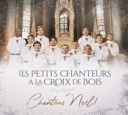 Chantons Noël ! - CD -  Les Petits Chanteurs à la croix de bois, Natascha St-PIER, Vincent NICLO - PIAS