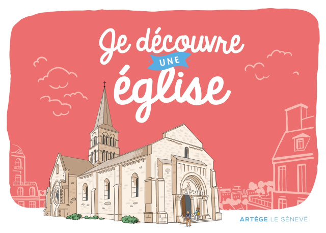 Je découvre une église - Les trésors de Paris Les trésors de Paris,  Les trésors de Paris - SENEVE