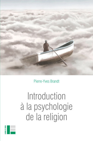 Introduction à la psychologie de la religion - Pierre-Yves Brandt - LABOR ET FIDES