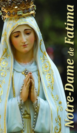 Notre dame de Fatima -  NC - BENEDICTINES