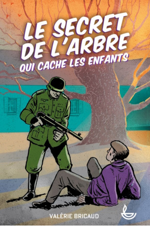 Le secret de l'arbre qui cache les enfants - Valérie Bricaud, Gilbert Bouchard - LECTURE BIBLE F