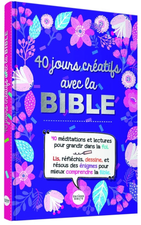 40 jours créatifs avec la Bible - XXX - BIBLI O