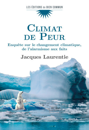 Climat de peur - Laurentie Jacques - BIEN COMMUN