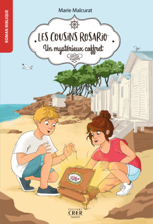 Les cousins Rosario - Vol 1 - Un mystérieux coffret - Astrid CORNET, Marie Malcurat - CRER BAYARD